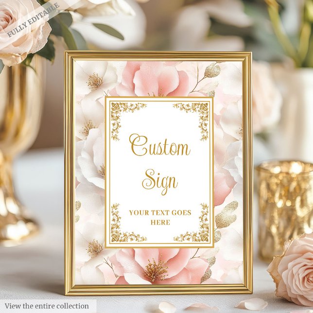 Timeless blush flowers & gold elegant custom sign (Timeless blush flowers & gold elegant custom sign)
