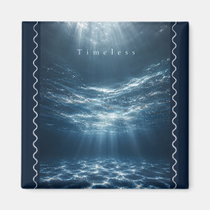 Timeless - Deep Waters Aesthetic Quote Magnet