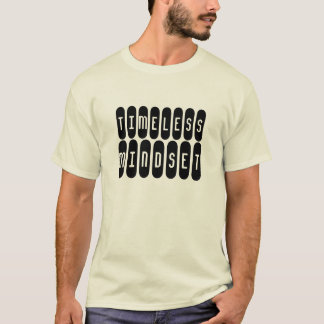 Timeless Mindset T-Shirt