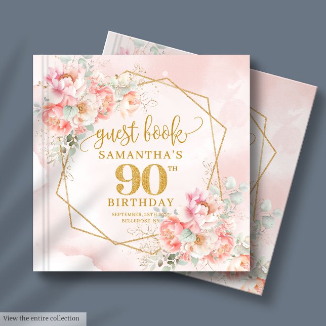 Timeless Powder Pink Gold Floral 90th Birthday  Guest Book (Timeless Powder Pink Gold Floral 90th Birthday Guest Book)