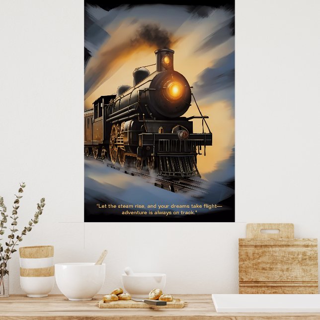 "Timeless Steam: The Majesty of Classic Trains Poster (Kitchen)