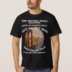 TIMEMACHINE TRAVEL VACATIONS SICILY SEGESTA NINA T-Shirt