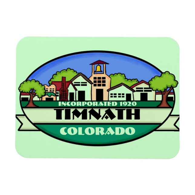 Timnath Colorado small town souvenir magnet (Horizontal)