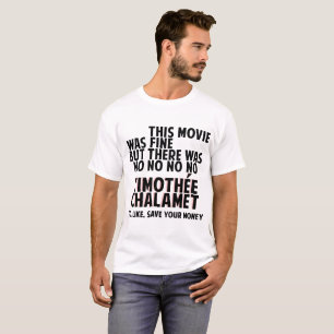 Timothée Chalamet - Save Your Money Shirt