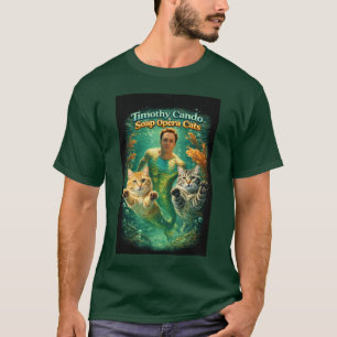 Timothy Cando & the Soap Opera Cats T-Shirt
