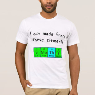 Timothy periodic table name shirt