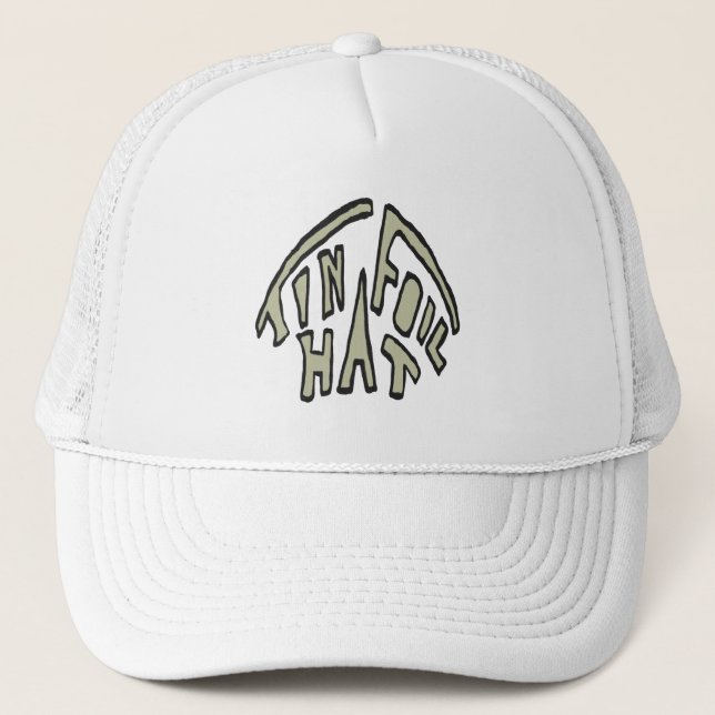 Tin Foil Hat (Front)