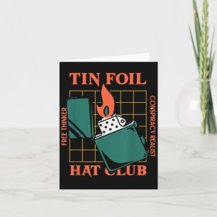 Tin Foil Hat Club - Free Thinker - Conspiracy Real Card