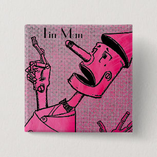 Tin Man Button