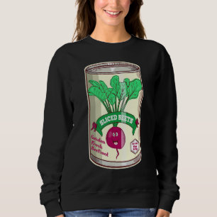 Tin Of Beets Beetroot Sweatshirt