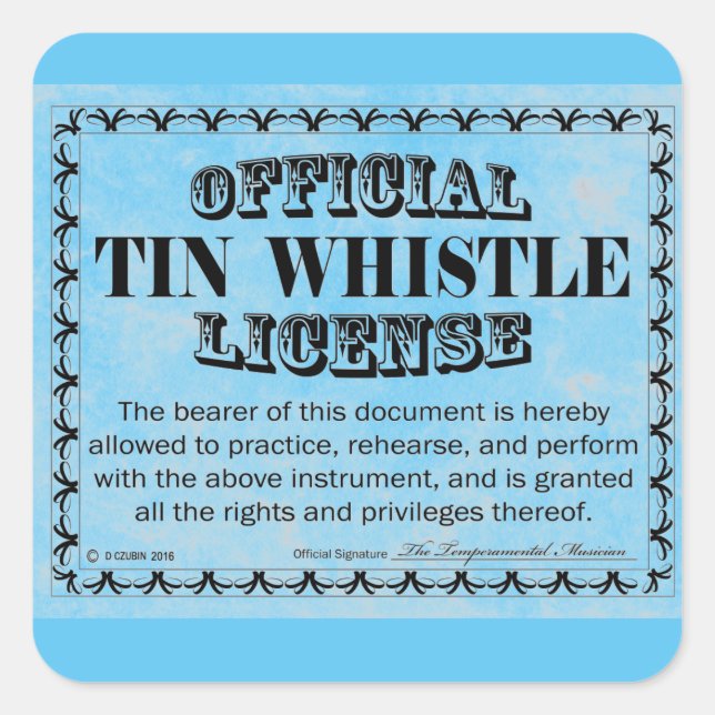 Tin Whistle License Square Sticker (Front)