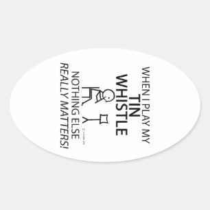 Tin Whistle Nothing Else Matters Oval Sticker