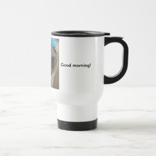 Tina is a morning person.... travel mug