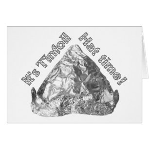 Tinfoil Hat Time