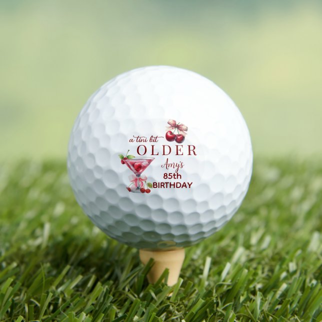 Tini Bit Older Cherry Martini 85th Birthday Favor Golf Balls (Insitu Tee)