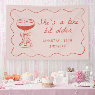 Tini Bit Older Espresso Martini Birthday Pink Banner