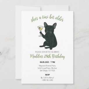 Tini Bit Older Frenchie Martini Birthday Invitation