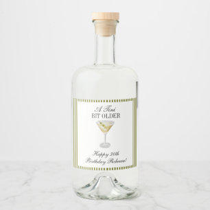 Tini Bit Older Martini Birthday Liquor Bottle Label