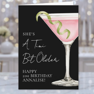 Tini Bit Older Martini Happy Birthday Card