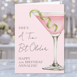 Tini Bit Older Martini Happy Birthday Card