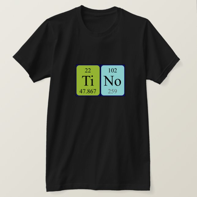 Tino periodic table name shirt (Design Front)