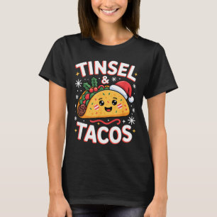 Tinsel And Tacos Cute Christmas Mexican Food Fun T-Shirt