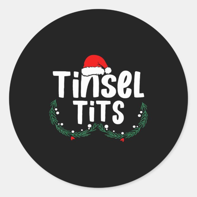 Tinsel Women's Funny Christmas Apparel  Classic Round Sticker (Front)