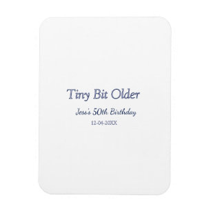 tiny bit older 50th birthday purple pastel modern magnet