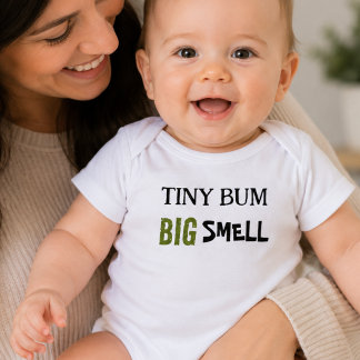 Tiny Bum Big Smell Funny Saying Baby Bodysuit