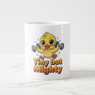 TINY BUT MIGHTY LARGE COFFEE MUG