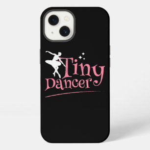 Tiny Dancer Dancing Dance gift tiny dancer iPhone 13 Case