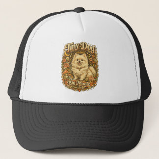 Tiny Dog Big Magic Pomeranian Trucker Hat