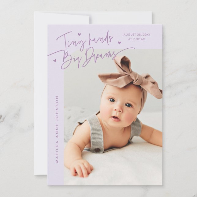 Tiny Hands Big Dreams Script Lilac Photo Birth Announcement (Front)