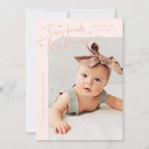 Tiny Hands Big Dreams Script Peach Photo Birth Announcement
