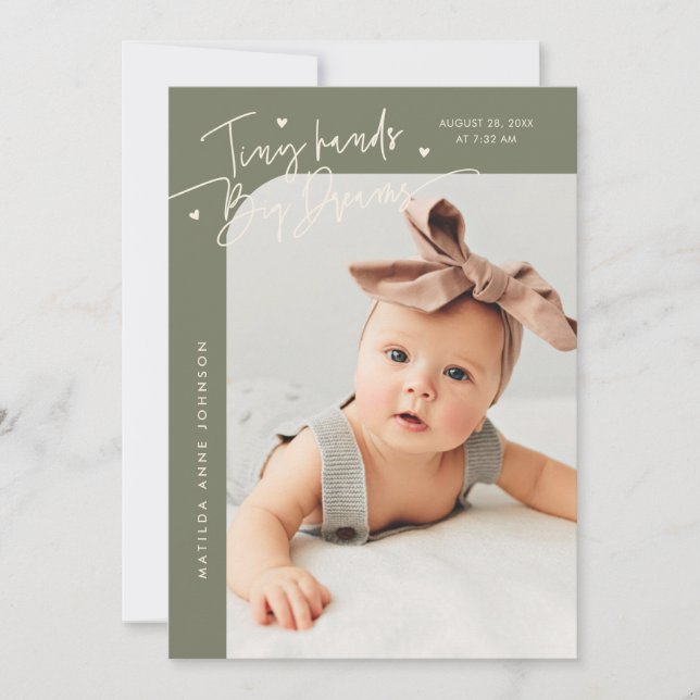 Tiny Hands Big Dreams Script Sage Photo Birth Announcement (Front)