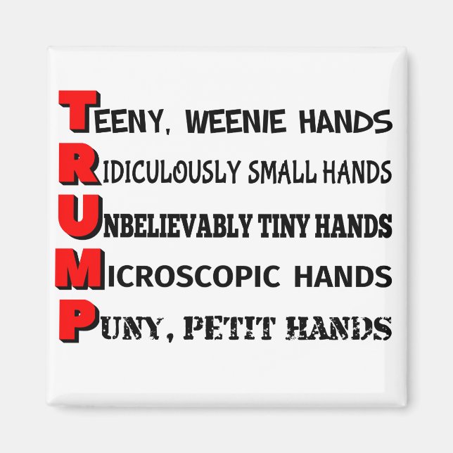 Tiny Hands Trump Refrigerator Magnet (Front)