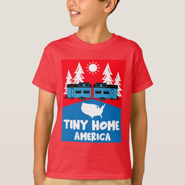 Tiny House Home America T-Shirt (Front)