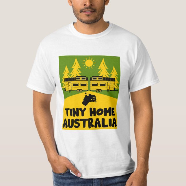 Tiny House Home Australia T-Shirt (Front)