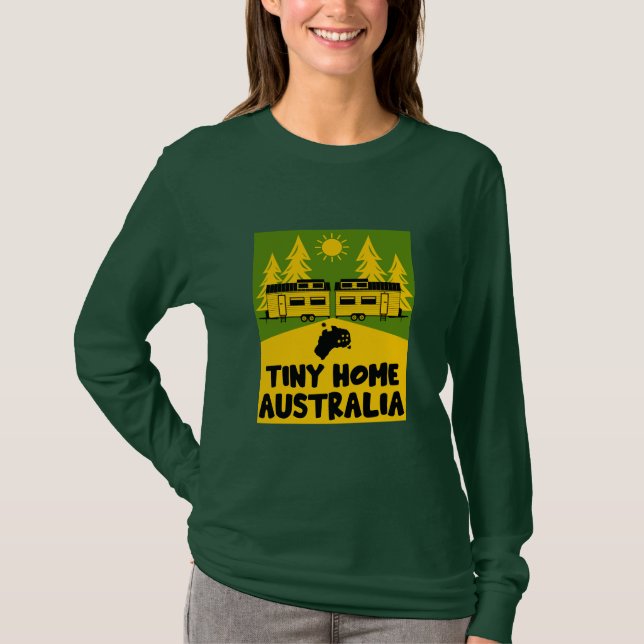 Tiny House Home Australia T-Shirt (Front)