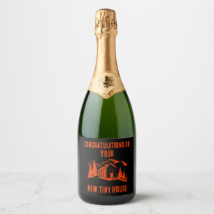 Tiny House Home Decor Sparkling Wine Label