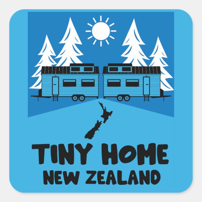 Tiny House Home New Zealand Square Sticker (Front)