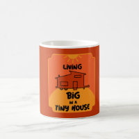 Tiny House Living - Tiny Homes Magic Mug