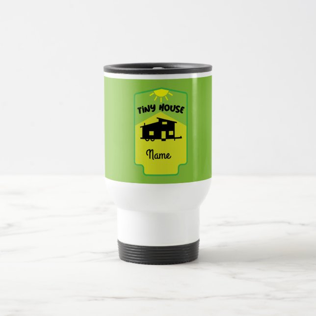 Tiny House Living - Tiny Homes  Travel Mug (Center)