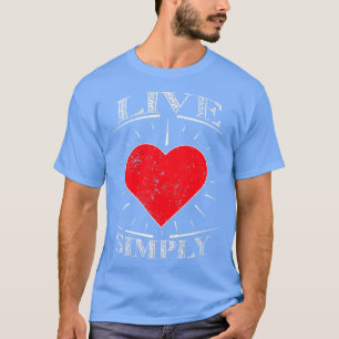 Tiny House Shirt Live Simply Tiny House