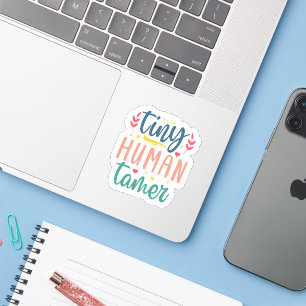 Tiny Human Tamer - Custom-Cut Vinyl Stickers
