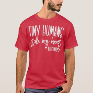 Tiny Humans Stole My Heart, Valentine's Day NICU N T-Shirt
