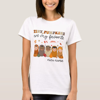 Tiny Pumpkins are my favourite Fall NICU Nurse Gif T-Shirt