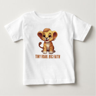 Tiny Roar, Big Faith Baby T-Shirt