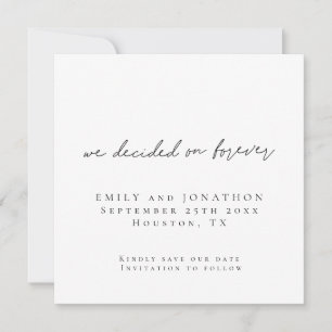 TINY SIZE   Simple Decided on Forever Save Date Card
