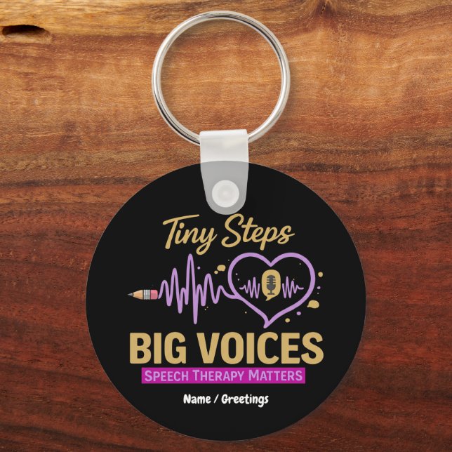 Tiny Steps Big Voices Speech Therapy Matters  Key Ring (Front)